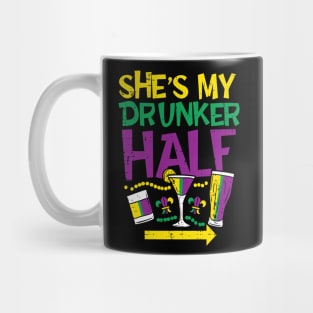 She_s My Drunker Half Matching Couple Boyfriend Mardi Gras Mug